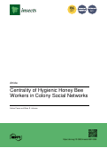 Cover page: Centrality of Hygienic Honey Bee Workers in Colony Social Networks