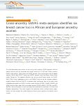 Cover page: Cross-ancestry GWAS meta-analysis identifies six breast cancer loci in African and European ancestry women.