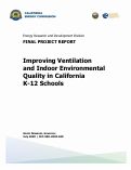 Cover page: Improving Ventilation and Indoor Environmental Quality in California K-12 Schools