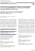 Cover page: Overdose from Unintentional Fentanyl Use when Intending to Use a Non-opioid Substance: An Analysis of Medically Attended Opioid Overdose Events