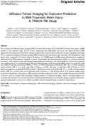 Cover page: Diffusion tensor imaging for outcome prediction in mild traumatic brain injury: a TRACK-TBI study.