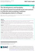Cover page: The development and feasibility of a group-based household-level intervention to improve preconception nutrition in Nawalparasi district of Nepal