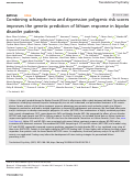 Cover page: Combining schizophrenia and depression polygenic risk scores improves the genetic prediction of lithium response in bipolar disorder patients.