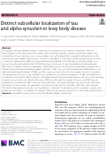 Cover page: Distinct subcellular localization of tau and alpha-synuclein in lewy body disease.