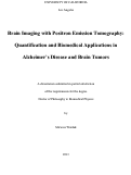 Cover page: Brain Imaging with Positron Emission Tomography: Quantification and Biomedical Applications in Alzheimer's Disease and Brain Tumors