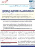 Cover page: Catheter Ablation for Hospitalized Atrial Fibrillation Patients with Reduced Systolic Function: Analysis of Inpatient Mortality, Resource Utilization and Complications.