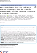 Cover page: Recommendations for clinical trial design in acute kidney injury from the 31st acute disease quality initiative consensus conference. A consensus statement.