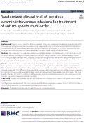 Cover page: Randomized clinical trial of low dose suramin intravenous infusions for treatment of autism spectrum disorder.