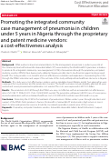 Cover page: Promoting the integrated community case management of pneumonia in children under 5&nbsp;years in Nigeria through the proprietary and patent medicine vendors: a cost-effectiveness analysis.