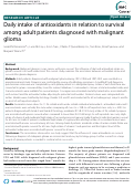 Cover page: Daily intake of antioxidants in relation to survival among adult patients diagnosed with malignant glioma