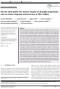 Cover page: Do the ends justify the means? Impact of drought progression rate on stress response and recovery in Vitis vinifera