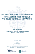Cover page of Optimal Routing and Charging of Electric Ride-Pooling Vehicles in Urban Networks