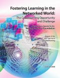 Cover page: Fostering Learning in the Networked World: The Cyberlearning Opportunity and Challenge. A 21st Century Agenda for the National Science Foundation
