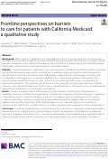 Cover page: Frontline perspectives on barriers to care for patients with California Medicaid: a qualitative study.