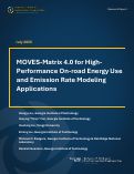 Cover page of MOVES-Matrix 4.0 for High-Performance On-road Energy Use and Emission Rate Modeling Applications
