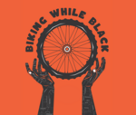Cover page of Centering Community in Transportation Policy: Lessons from Biking While Black Policy Report