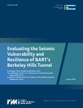 Cover page: Evaluating the Seismic Vulnerability and Resilience of BART’s Berkeley Hills Tunnel