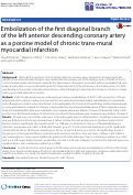 Cover page: Embolization of the first diagonal branch of the left anterior descending coronary artery as a porcine model of chronic trans-mural myocardial infarction