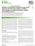 Cover page: Inhibitor of the Nuclear Transport Protein XPO1 Enhances the Anticancer Efficacy of KRAS G12C Inhibitors in Preclinical Models of KRAS G12C-Mutant Cancers.