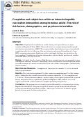 Cover page: Completion and subject loss within an intensive hepatitis vaccination intervention among homeless adults: the role of risk factors, demographics, and psychosocial variables.