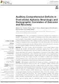 Cover page: Auditory Comprehension Deficits in Post-stroke Aphasia: Neurologic and Demographic Correlates of Outcome and Recovery