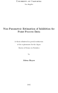 Cover page: Non Parametric Estimation of Inhibition for Point Process Data