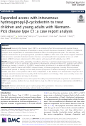 Cover page: Expanded access with intravenous hydroxypropyl-β-cyclodextrin to treat children and young adults with Niemann-Pick disease type C1: a case report analysis.