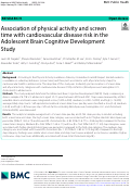 Cover page: Association of physical activity and screen time with cardiovascular disease risk in the Adolescent Brain Cognitive Development Study.