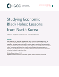 Cover page of Studying Economic Black Holes: Lessons from North Korea