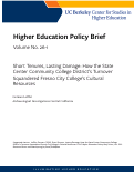 Cover page of Short Tenures, Lasting Damage: How the State Center Community College District's Turnover Squandered Fresno City College's Cultural Resources