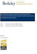 Cover page of East Oakland Mobility Justice: A Case Study of the International Boulevard Bus Rapid Transit Project Safety and Displacement