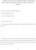 Cover page: Individual and Group Decision Making Under Risk: An Experimental Study of Bayesian Updating and Violations of First-order Stochastic Dominance