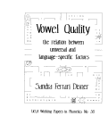 Cover page: WPP, No. 58: Vowel Quality: The relation between Universal and Language-specific Factors