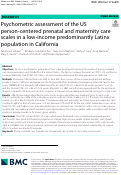 Cover page: Psychometric assessment of the US person-centered prenatal and maternity care scales in a low-income predominantly Latinx population in California.