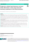 Cover page: Pregnancy-related spontaneous coronary artery dissection: a rare cause of acute coronary syndrome in the third trimester.