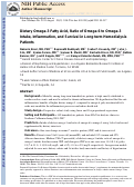 Cover page: Dietary Omega-3 Fatty Acid, Ratio of Omega-6 to Omega-3 Intake, Inflammation, and Survival in Long-term Hemodialysis Patients