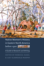 Cover page of Native Women's History in Eastern North America before 1900