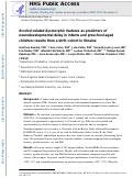 Cover page: Alcohol-related dysmorphic features as predictors of neurodevelopmental delay in infants and preschool-aged children: Results from a birth cohort in Ukraine.