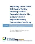 Cover page: Expanding the UC Davis GIS Electric Vehicle Planning Toolbox Beyond California: The Delaware Valley Regional Planning Commission Case Study