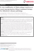 Cover page: In vivo modification of Abeta plaque toxicity as a novel neuroprotective lithium-mediated therapy for Alzheimer¿s disease pathology