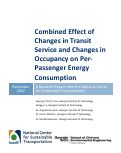 Cover page: Combined Effect of Changes in Transit Service and Changes in Occupancy on Per-Passenger Energy Consumption