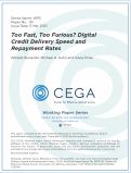 Cover page: Too Fast, Too Furious? Digital Credit Delivery Speed and Repayment Rates