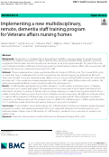 Cover page: Implementing a new multidisciplinary, remote, dementia staff training program for Veterans affairs nursing homes.