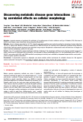 Cover page: Discovering metabolic disease gene interactions by correlated effects on cellular morphology