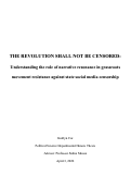 Cover page of THE REVOLUTION SHALL NOT BE CENSORED:Understanding the role of narrative resonance in grassroots movement resistance against state social media censorship