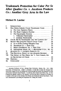 Cover page: Trademark Protection for Color <em>Per Se</em> After <em>Qualitex Co. v. Jacobson Products Co.</em>: Another Grey Area in the Law