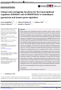 Cover page: Unique and overlapping functions for the transcriptional regulators KANADI1 and ULTRAPETALA1 in Arabidopsis gynoecium and stamen gene regulation