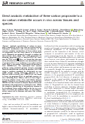 Cover page: Direct anabolic metabolism of three-carbon propionate to a six-carbon metabolite occurs in&nbsp;vivo across tissues and species