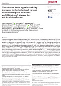 Cover page: The relative brain signal variability increases in the behavioral variant of frontotemporal dementia and Alzheimers disease but not in schizophrenia.