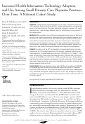 Cover page: Increased Health Information Technology Adoption and Use Among Small Primary Care Physician Practices Over Time: A National Cohort Study